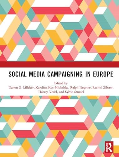 Imagen de archivo de Social Media Campaigning in Europe a la venta por Chiron Media