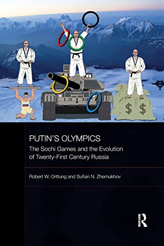 Stock image for Putin's Olympics: The Sochi Games and the Evolution of Twenty-First Century Russia for sale by Blackwell's