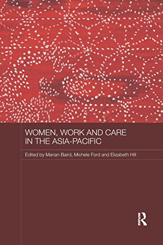 Stock image for Women, Work and Care in the Asia-Pacific for sale by Blackwell's