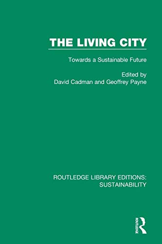 Imagen de archivo de The Living City: Towards a Sustainable Future a la venta por Blackwell's