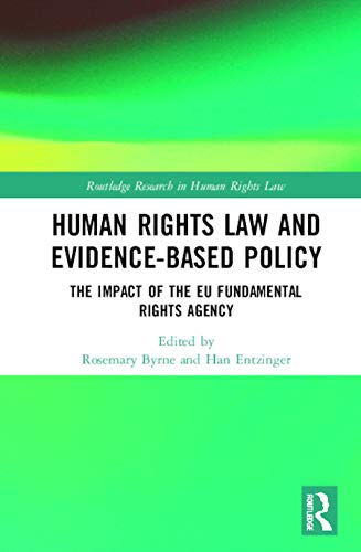 Stock image for Human Rights Law and Evidence-Based Policy: The Role of the EU Fundamental Rights Agency (Routledge Research in Human Rights Law) for sale by Chiron Media
