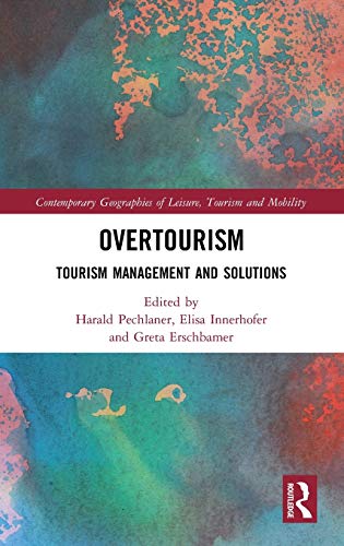 Stock image for Overtourism: Tourism Management and Solutions for sale by Blackwell's