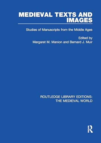 Stock image for Medieval Texts and Images: Studies of Manuscripts from the Middle Ages for sale by Blackwell's