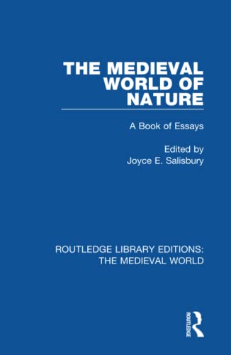 9780367187910: The Medieval World of Nature: A Book of Essays (Routledge Library Editions: The Medieval World)