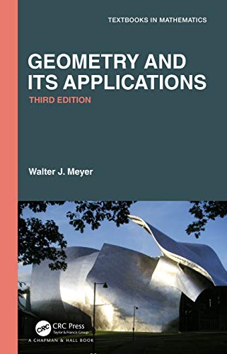 9780367187989: Geometry and Its Applications (Textbooks in Mathematics)