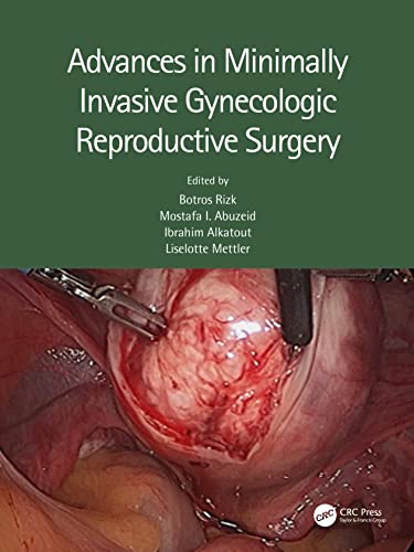 Stock image for ADVANCES IN MINIMALLY INVASIVE GYNECOLOGIC REPRODUCTIVE SURGERY (HB 2022) for sale by Basi6 International