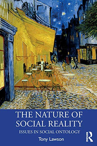 9780367188931: The Nature of Social Reality: Issues in Social Ontology (Economics as Social Theory)