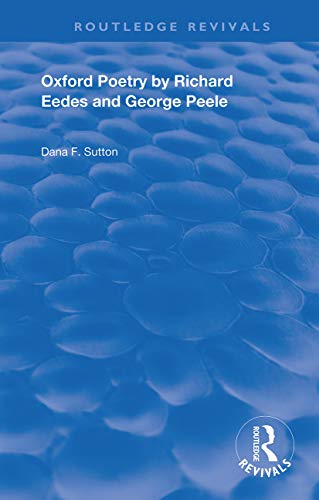9780367189099: Oxford Poetry by Richard Eedes and George Peele (Routledge Revivals)