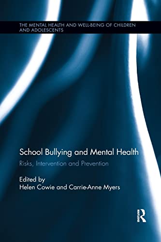 Stock image for School Bullying and Mental Health: Risks, Intervention and Prevention for sale by Revaluation Books