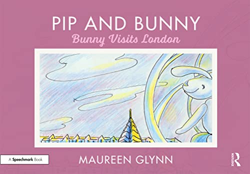 Stock image for Pip and Bunny: Bunny Visits London for sale by Chiron Media