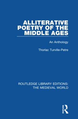 Beispielbild fr Alliterative Poetry of the Later Middle Ages: An Anthology (Routledge Library Editions: The Medieval World) zum Verkauf von Chiron Media