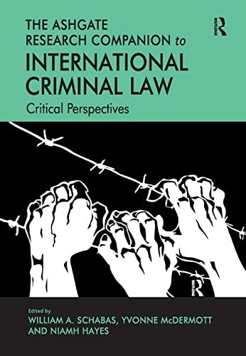 Stock image for The Ashgate Research Companion to International Criminal Law for sale by Blackwell's