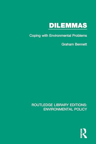Stock image for Dilemmas: Coping with Environmental Problems (Routledge Library Editions: Environmental Policy) for sale by Chiron Media