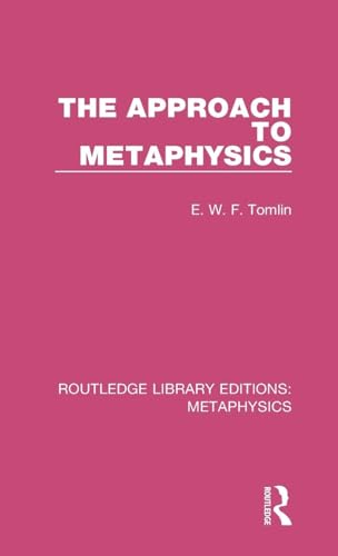Beispielbild fr The Approach to Metaphysics (Routledge Library Editions: Metaphysics) zum Verkauf von Chiron Media
