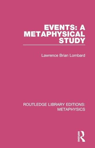 9780367194079: Events: A Metaphysical Study (Routledge Library Editions: Metaphysics)