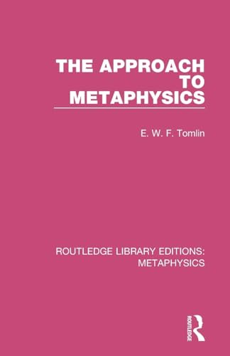 Beispielbild fr The Approach to Metaphysics (Routledge Library Editions: Metaphysics) zum Verkauf von Chiron Media