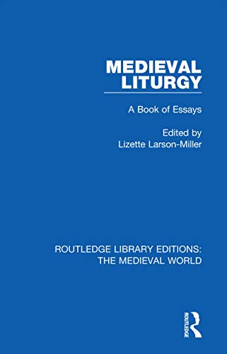 Stock image for Medieval Liturgy: A Book of Essays for sale by Blackwell's