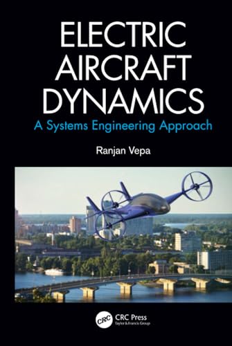 Imagen de archivo de Electric Aircraft Dynamics: A Systems Engineering Approach a la venta por Chiron Media