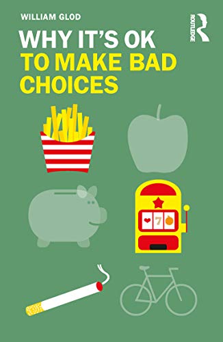 Beispielbild fr Why It's OK to Make Bad Choices zum Verkauf von Chiron Media