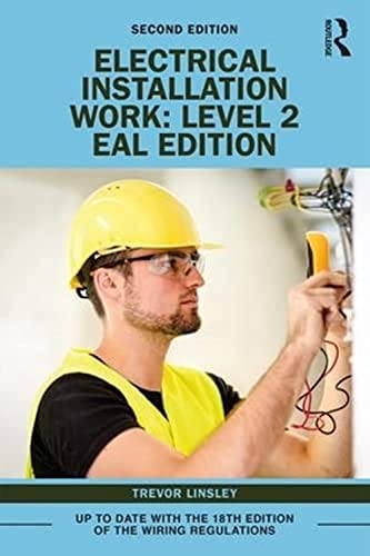 Beispielbild fr Electrical Installation Work: Level 2: EAL Edition zum Verkauf von WorldofBooks