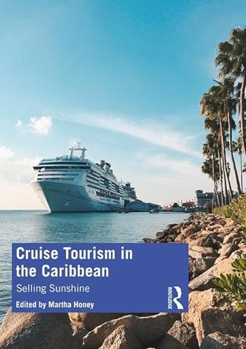 Stock image for Cruise Tourism in the Caribbean for sale by Blackwell's