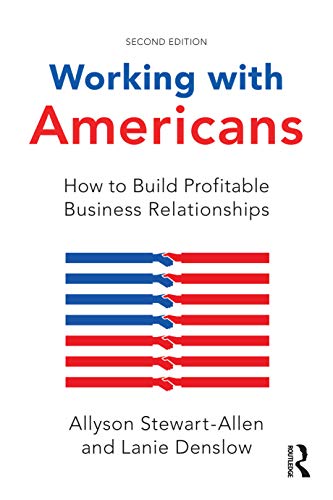 Stock image for Working with Americans: How to Build Profitable Business Relationships for sale by Books From California