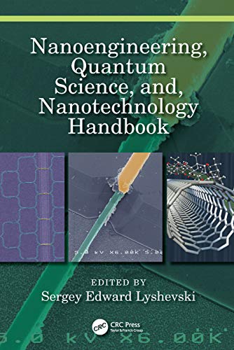 Beispielbild fr Nanoengineering, Quantum Science, and, Nanotechnology Handbook zum Verkauf von Books From California