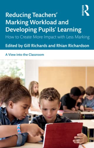 9780367197933: Reducing Teachers' Marking Workload and Developing Pupils' Learning