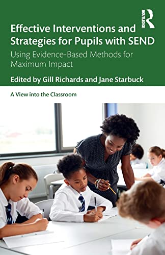 Stock image for Effective Interventions and Strategies for Pupils with SEND: Using Evidence-Based Methods for Maximum Impact for sale by Blackwell's