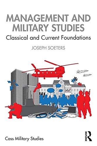 Beispielbild fr Management and Military Studies: Classical and Current Foundations zum Verkauf von Blackwell's