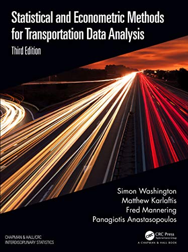 Stock image for Statistical and Econometric Methods for Transportation Data Analysis (Chapman & Hall/CRC Interdisciplinary Statistics) for sale by Textbooks_Source