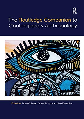 Stock image for Routledge Companion to Contemporary Anthropology for sale by Blackwell's
