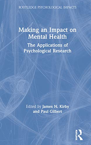 Imagen de archivo de Making an Impact on Mental Health and Illness: The Applications of Psychological Research (Routledge Psychological Impacts) a la venta por Chiron Media