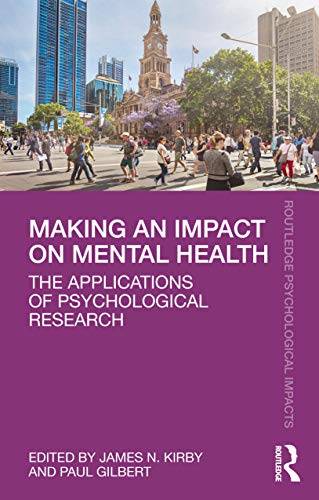 Imagen de archivo de Making an Impact on Mental Health: The Applications of Psychological Research (Routledge Psychological Impacts) a la venta por Chiron Media