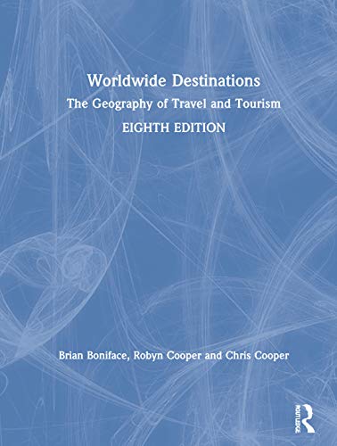 Stock image for Worldwide Destinations: The Geography of Travel and Tourism for sale by Revaluation Books
