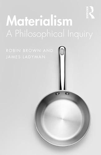 Imagen de archivo de Materialism: A Historical and Philosophical Inquiry a la venta por Chiron Media