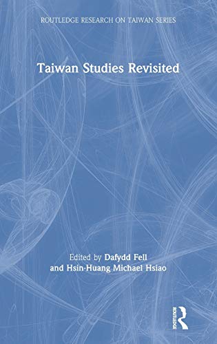 Stock image for Taiwan Studies Revisited for sale by THE SAINT BOOKSTORE