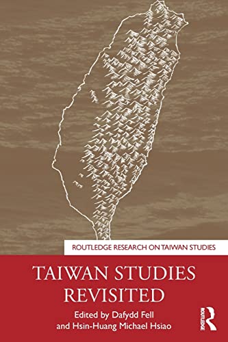 Imagen de archivo de Taiwan Studies Revisited a la venta por Blackwell's