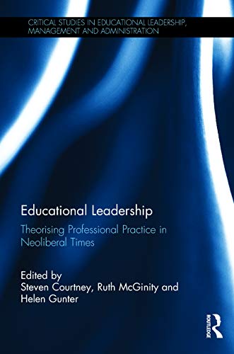 Imagen de archivo de Educational Leadership: Theorising Professional Practice in Neoliberal Times a la venta por Blackwell's