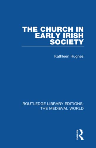 9780367202996: The Church in Early Irish Society: 22 (Routledge Library Editions: The Medieval World)