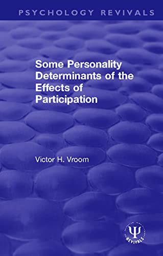 Beispielbild fr Some Personality Determinants of the Effects of Participation zum Verkauf von Blackwell's