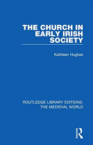 9780367203412: The Church in Early Irish Society (Routledge Library Editions: The Medieval World)