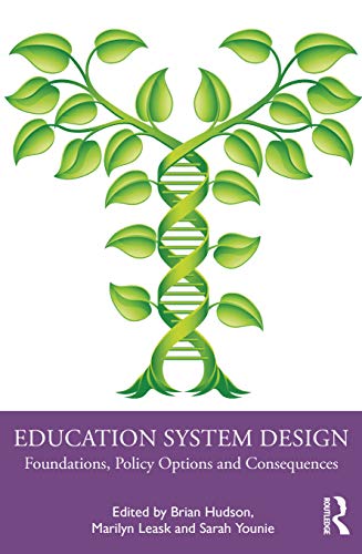 Imagen de archivo de Education System Design: Foundations, Policy Options and Consequences a la venta por Blackwell's