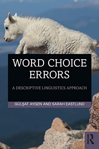 Stock image for Word Choice Errors: A Descriptive Linguistics Approach for sale by Blackwell's