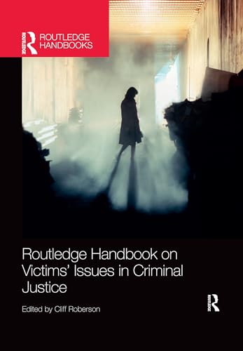 Beispielbild fr Routledge Handbook on Victims' Issues in Criminal Justice zum Verkauf von Blackwell's