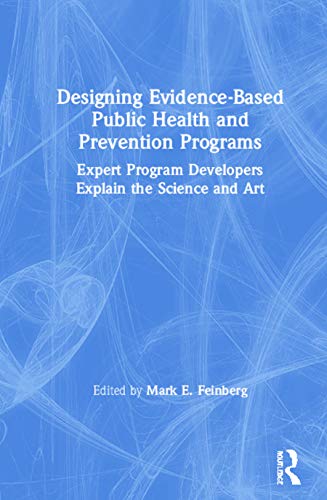 Stock image for Designing Evidence-Based Public Health and Prevention Programs for sale by Books Unplugged