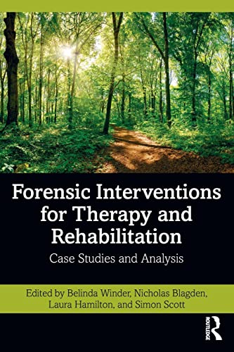 9780367205362: Forensic Interventions for Therapy and Rehabilitation: Case Studies and Analysis