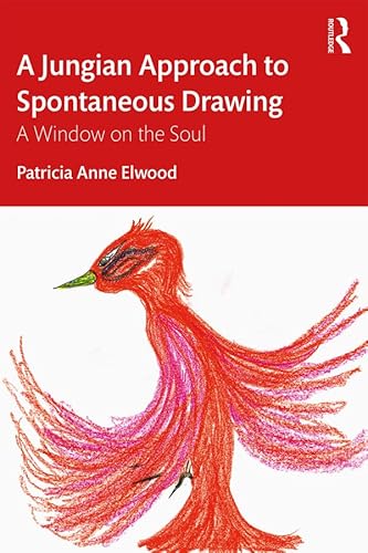 9780367209698: A Jungian Approach to Spontaneous Drawing: A Window on the Soul