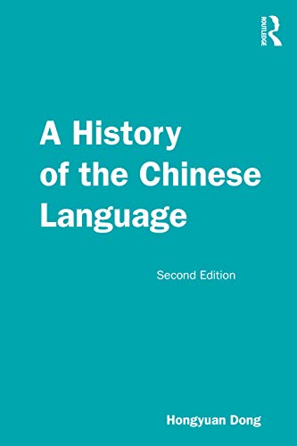 Stock image for A History of the Chinese Language for sale by GF Books, Inc.