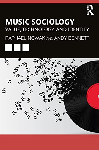 9780367210199: Music Sociology: Value, Technology, and Identity